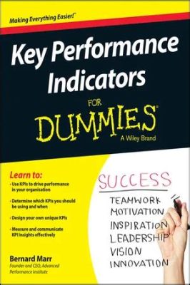  「Key Performance Indicators for Dummies」：マーケティングの奥深さを紐解く、ロシア発のユニークな指南書！